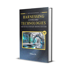 Revolutionizing Mining Success with Cutting-Edge Technologies - Book Cover