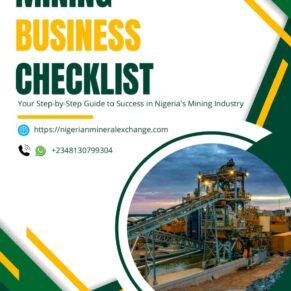 Unlock Your Mining Success! Get the ultimate Mining Business Checklist—your step-by-step guide to starting, scaling, and profiting in Nigeria’s mining industry. Download for FREE today!