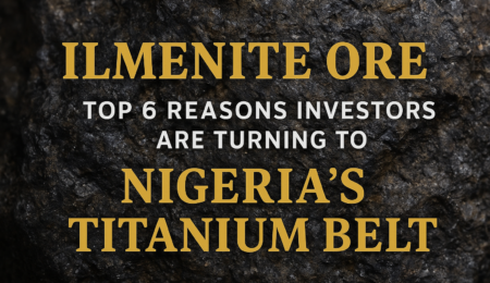 Close-up image of dark Nigerian ilmenite ore with bold golden and white text highlighting the reasons investors are turning to Nigeria’s titanium belt.