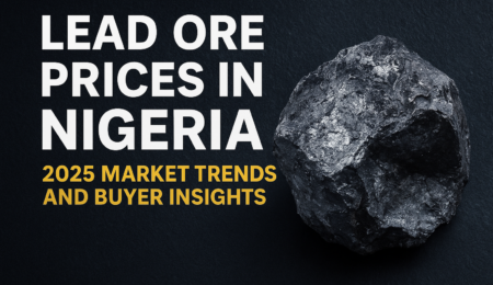 High-grade Nigerian lead ore and price trends with market insights for buyers
