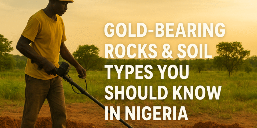 A Nigerian prospector using the GDX-8000 gold detector to identify gold-bearing soils and rock formations across Nigeria. A Nigerian prospector using a GDX-8000 gold detector in the field at sunset with the text “Gold-Bearing Rocks & Soil Types You Should Know in Nigeria”