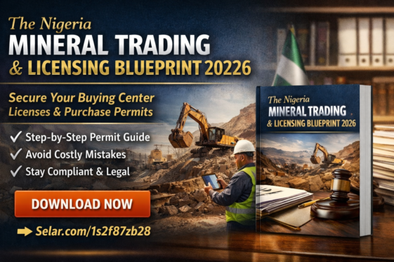 Nigeria Mineral Trading and Licensing Blueprint 2026 guide showing how to obtain Mineral Buying Center Certificate and Purchase & Possession Permits legally in Nigeria
