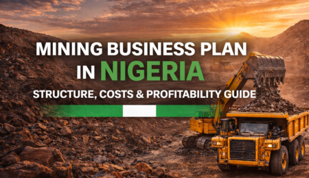 A practical guide to developing a profitable mining business plan in Nigeria, covering capital costs, operating expenses, ROI timelines, and risk management. Open-pit mining operation in Nigeria with excavator and dump truck representing mining business plan structure, costs, and profitability analysis.