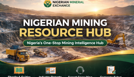 Nigerian Mining Resource Hub: Knowledge, Reports, and Consulting for Nigeria’s Mining Sector