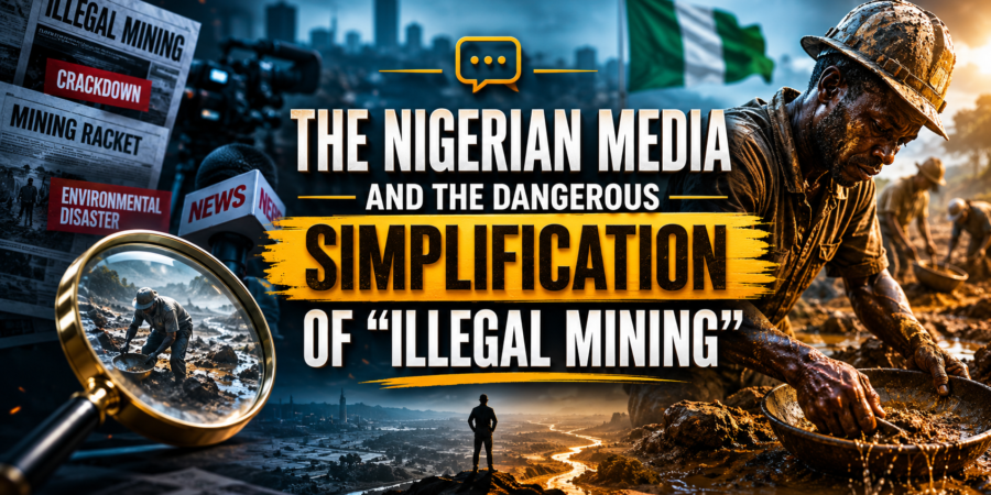 Premium editorial banner showing media microphones, mining communities, and headlines about illegal mining in Nigeria.