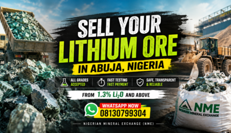 Sell lithium ore in Abuja Nigeria through Nigerian Mineral Exchange with fast testing payment and all grades accepted from 1.3% Li2O and above